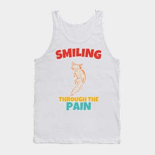 Smiling Through The Pain Tank Top